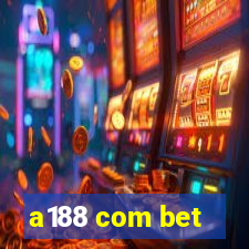 a188 com bet